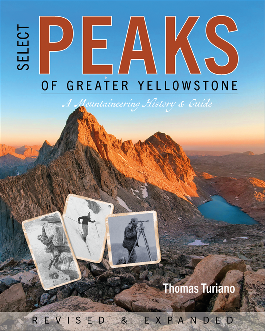 SELECT PEAKS OF GREATER YELLOWSTONE [SECOND EDITION]