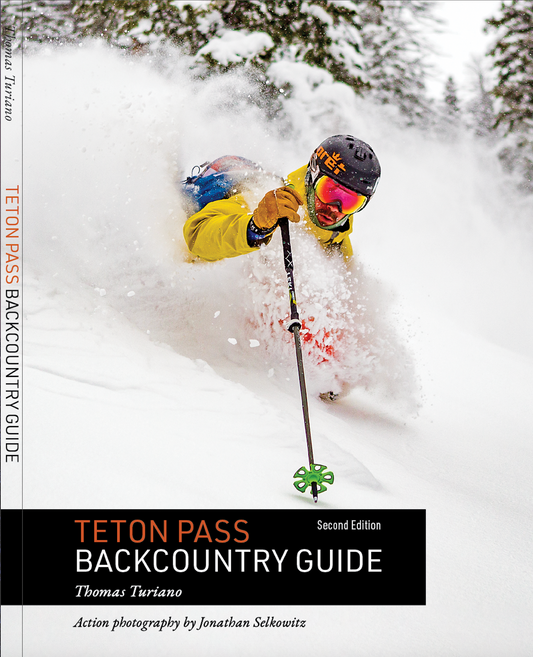 TETON PASS BACKCOUNTRY GUIDE [SECOND EDITION]